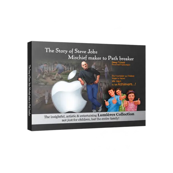 The Story Of Steve Jobs – Mischief Maker to Path Breaker (HardCover) — 3D book cover